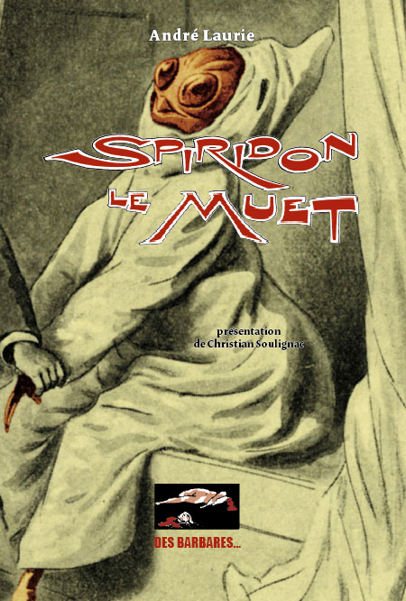 Spiridon le Muet Spiridon le Muet