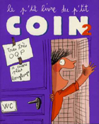 Le P'tit Livre du P'tit Coin 2 Le P'tit Livre du P'tit Coin 2