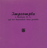 Impromptu à Madame D. L.